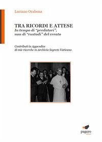 Cover Tra ricordi e attese. In tempo di «predatori», non di «custodi» del creato