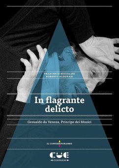 Cover In flagrante delicto. Gesualdo da Venosa. Principe dei Musici