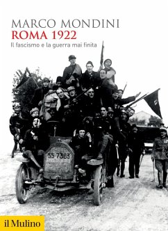 Cover Roma 1922. Il fascismo e la guerra mai finita