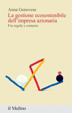 La gestione ecosostenibile dell'impresa azionaria. Fra regole e contesto Cover La gestione ecosostenibile dell'impresa azionaria. Fra regole e contesto