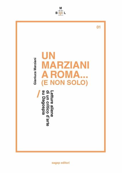 Un Marziani a Roma... (e non solo). Letture aliene di un critico d'arte su Dagospia