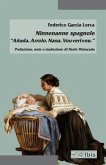 Ninnenanne spagnole. «Añada. Arrolo. Nana. Vou veri vou» Ninnenanne spagnole. «Añada. Arrolo. Nana. Vou veri vou»