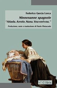 Cover Ninnenanne spagnole. «Añada. Arrolo. Nana. Vou veri vou»