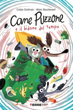 Cover Cane Puzzone e il bidone del tempo