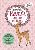 Bambi. Una vita nel bosco Bambi. Una vita nel bosco