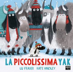 La piccolissima yak - Hindley, Kate La piccolissima yak - Hindley, Kate