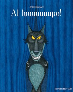 Al luuuuuuupo! - Bouchard, André