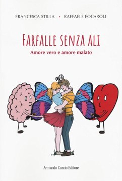 Cover Farfalle senza ali. Amore vero e amore malato