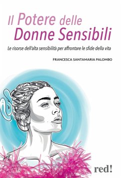 Cover Il potere delle donne sensibili. Le risorse dell'alta sensibilità per affrontare le sfide della vita