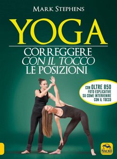 Yoga. Correggere con il tocco le posizioni - Stephens, Mark