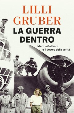 Cover La guerra dentro. Martha Gellhorn e il dovere della verità
