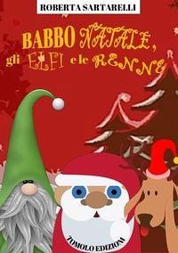 Cover Babbo Natale, gli elfi e le renne