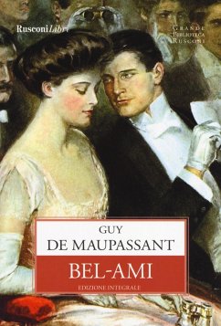 Bel-Ami - Maupassant, Guy de Bel-Ami - Maupassant, Guy de