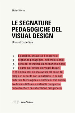 Le segnature pedagogiche del visual design. Una retrospettiva - Ciliberto, Giulia