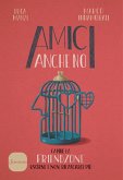Amici anche no. Capire la friendzone. Uscirne e non ricascarci più Amici anche no. Capire la friendzone. Uscirne e non ricascarci più