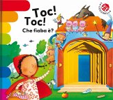 Toc toc... che fiaba è? Ediz. deluxe Toc toc... che fiaba è? Ediz. deluxe