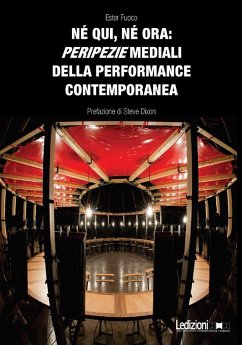 Cover Né qui, né ora: peripezie mediali della performance contemporanea