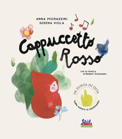 Cover Cappuccetto Rosso. Con la musica di Robert Schumann
