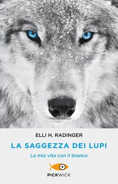 Cover La saggezza dei lupi. La mia vita con il branco