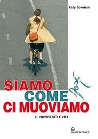 Cover Siamo come ci muoviamo. Il movimento è vita