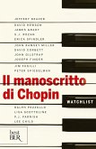 Il manoscritto di Chopin Il manoscritto di Chopin