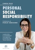 Personal social responsibility. Leadership e competenze manageriali al servizio del Terzo Settore Personal social responsibility. Leadership e competenze manageriali al servizio del Terzo Settore