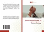 Quelle spiritualité pour un pays en guerre ?