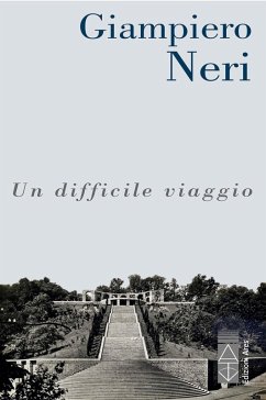 Un difficile viaggio - Neri, Giampiero