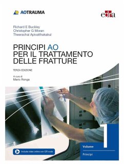 Principi AO per il trattamento delle fratture - Buckley, Richard E.; Moran, Christopher G.; Apivatthakakul, Theerachai