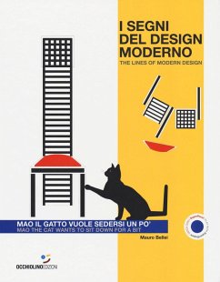 I segni del design moderno. Mao il gatto vuole sedersi un po'-The lines of modern design. Mao the cat wants to sit down for a bit - Bellei, Mauro I segni del design moderno. Mao il gatto vuole sedersi un po'-The lines of modern design. Mao the cat wants to sit down for a bit - Bellei, Mauro