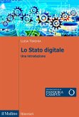 Lo Stato digitale. Una introduzione Lo Stato digitale. Una introduzione