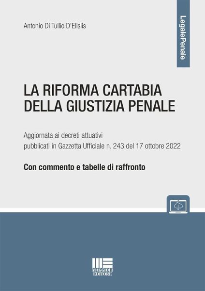 La riforma Cartabia della giustizia penale La riforma Cartabia della giustizia penale