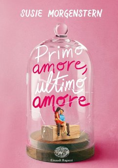 Cover Primo amore, ultimo amore. Ediz. deluxe