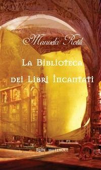 Cover La biblioteca dei libri incantati