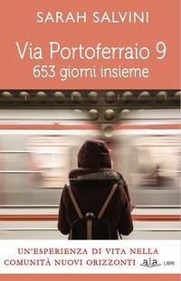 Cover Via Portoferraio 9. 653 giorni insieme