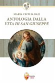 Antologia dalla vita di san Giuseppe Antologia dalla vita di san Giuseppe