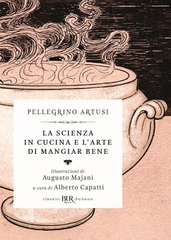 Cover La scienza in cucina e l'arte di mangiar bene