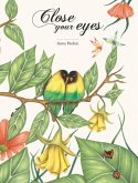 Close your eyes. Ediz. italiana e inglese Close your eyes. Ediz. italiana e inglese