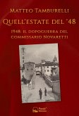 Quell'estate del '48. 1948: il dopoguerra del commissario Novaretti