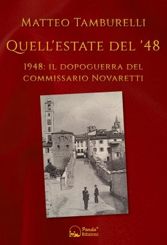 Cover Quell'estate del '48. 1948: il dopoguerra del commissario Novaretti