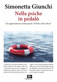 Nella psiche in pedalò. Gli appuntamenti settimanali de «Il Resto del Carlino» Nella psiche in pedalò. Gli appuntamenti settimanali de «Il Resto del Carlino»