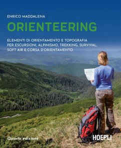 Cover Orienteering. Elementi di orientamento e topografia per escursioni, alpinismo, trekking, survival, soft air e corsa d'orientamento