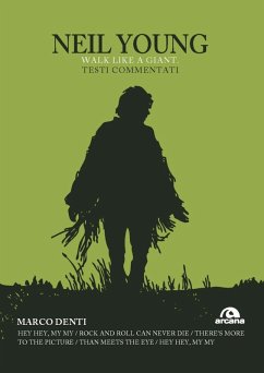 Cover Neil Young. Walk like a giant. Testi commentati