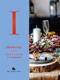 Inverno. Vita e cucina di stagione Inverno. Vita e cucina di stagione