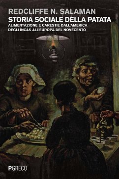 Cover Storia sociale della patata. Alimentazione e carestie dall'America degli Incas all'Europa del Novecento