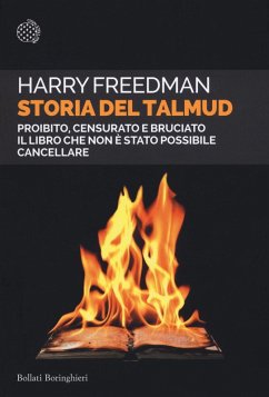 Cover Storia del Talmud. Proibito, censurato e bruciato. Il libro che non è stato possibile cancellare