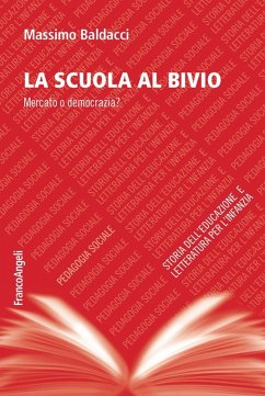 Cover La scuola al bivio. Mercato o democrazia?