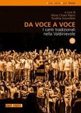 Da voce a voce. I canti tradizionali nella Valdinievole Da voce a voce. I canti tradizionali nella Valdinievole