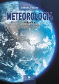 Meteorologia nel mondo e fenomeni estremi Meteorologia nel mondo e fenomeni estremi