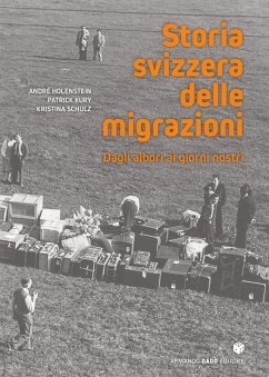 Cover Storia svizzera delle migrazioni. Dagli albori ai giorni nostri